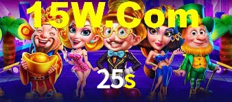 25s